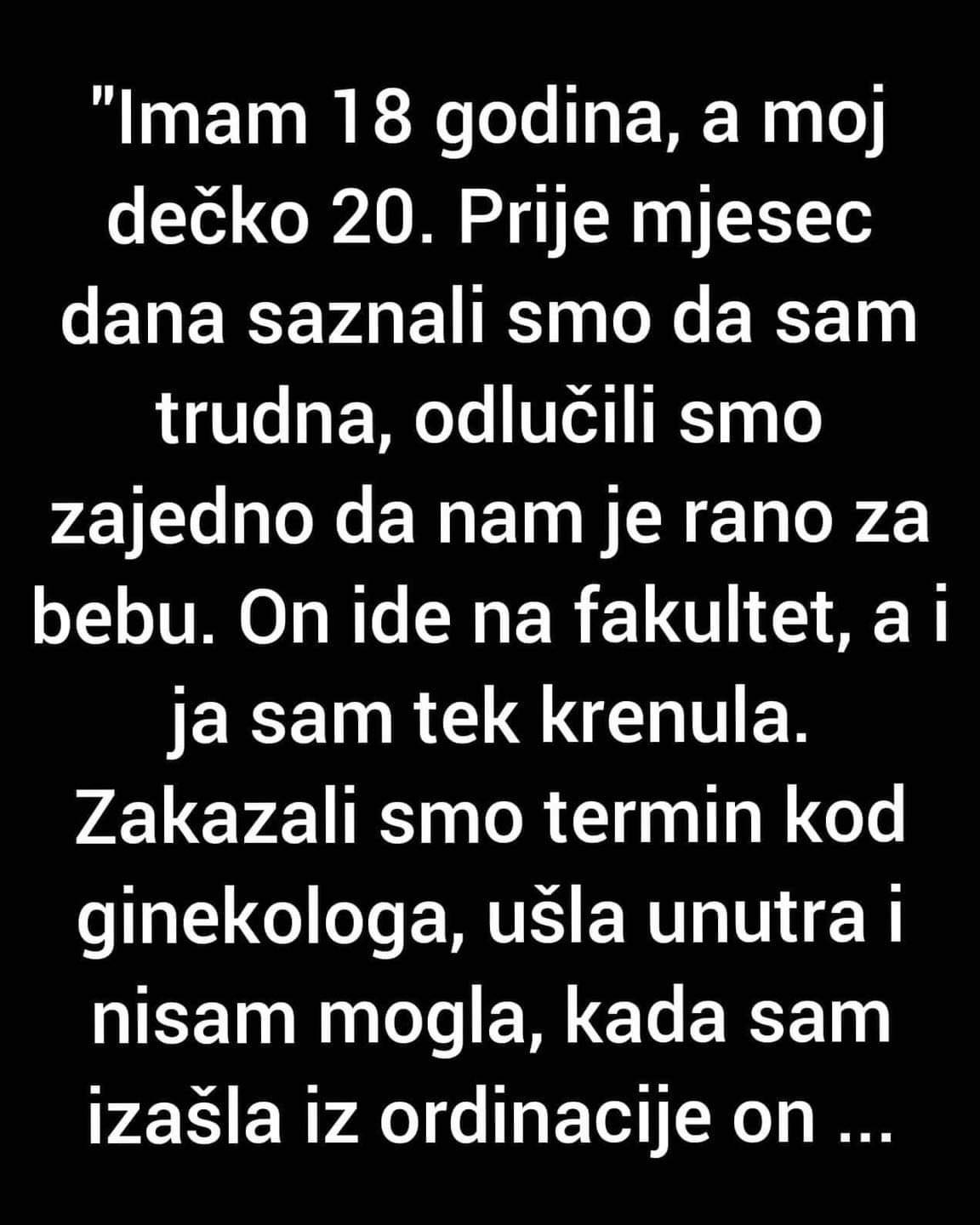 ISPOVIJEST: Imam 18 godina, a moj dečko 20. Prije mjesec dana saznali smo da sam trudna, odlučili smo zajedno da nam je rano za bebu