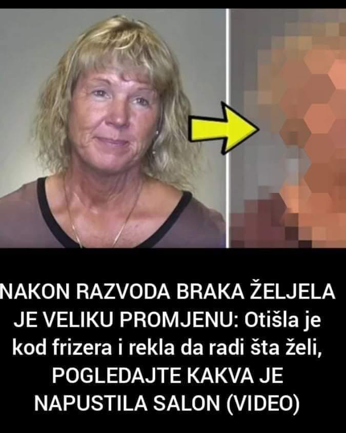 Nakon razvoda braka željela je promjenu, pogledajte kako sada izgleda