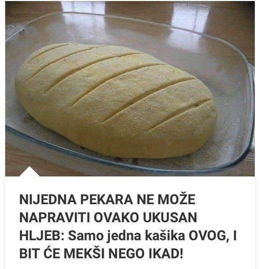 Pogledajte kako napraviti ukusan hljeb uz pomoć samo jednog dodatnog sastojka