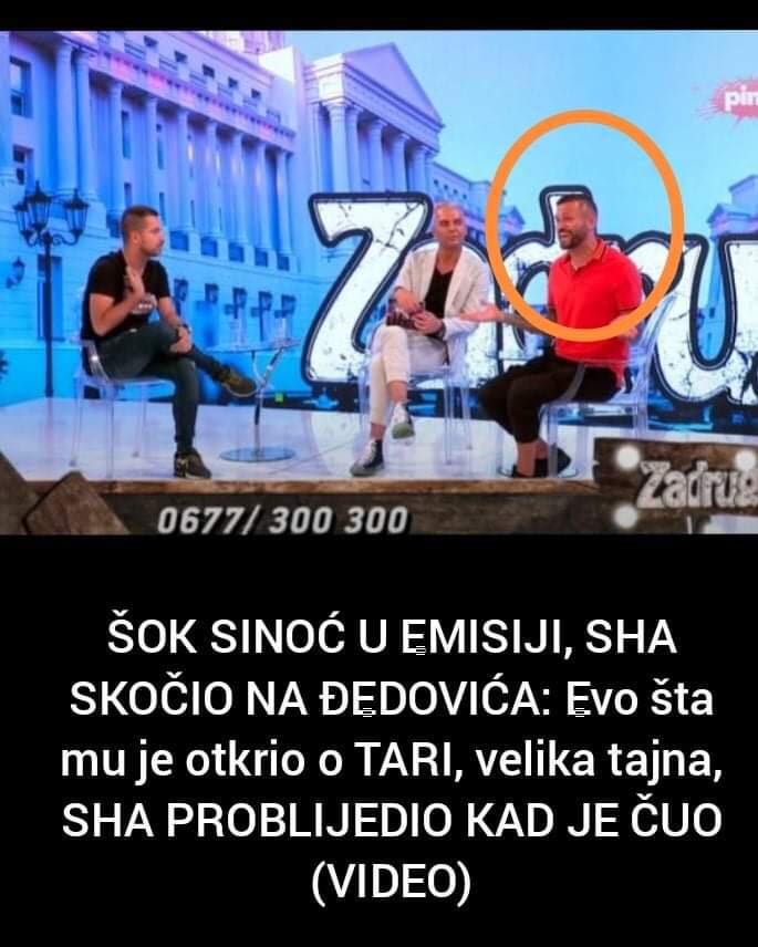 Sha skočio na Đedovića u emisiji, pogledajte šta mu je otkrio o Tari