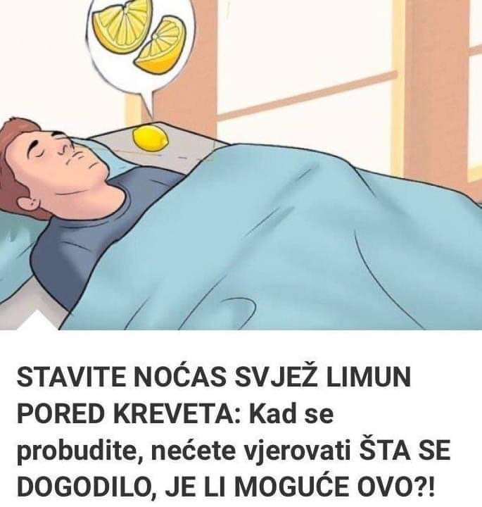 Pogledajte šta će se desiti ako ostavite svježi limun pored kreveta pred spavanje