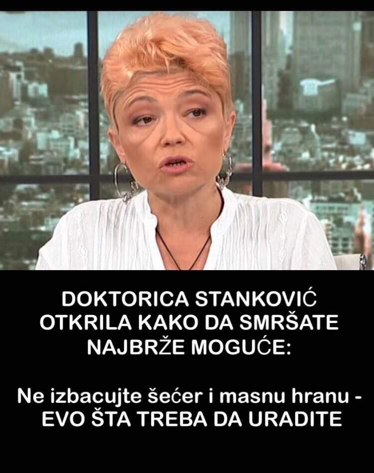 Pogledajte koji je najbrži mogući način za mršavljenje, koji nam je otkrila doktorica Stanković