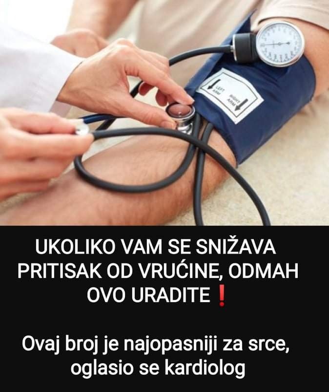 Pogledajte šta trebate uraditi u koliko vam se snižava pritisak od toplote