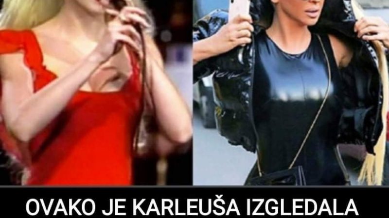 Izgled Karleuše prije svih njenih operacija