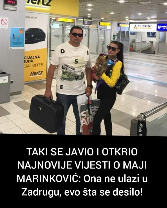 Taki otkrio nove vijesti o Maji Marinković, pogledajte šta je izjavio