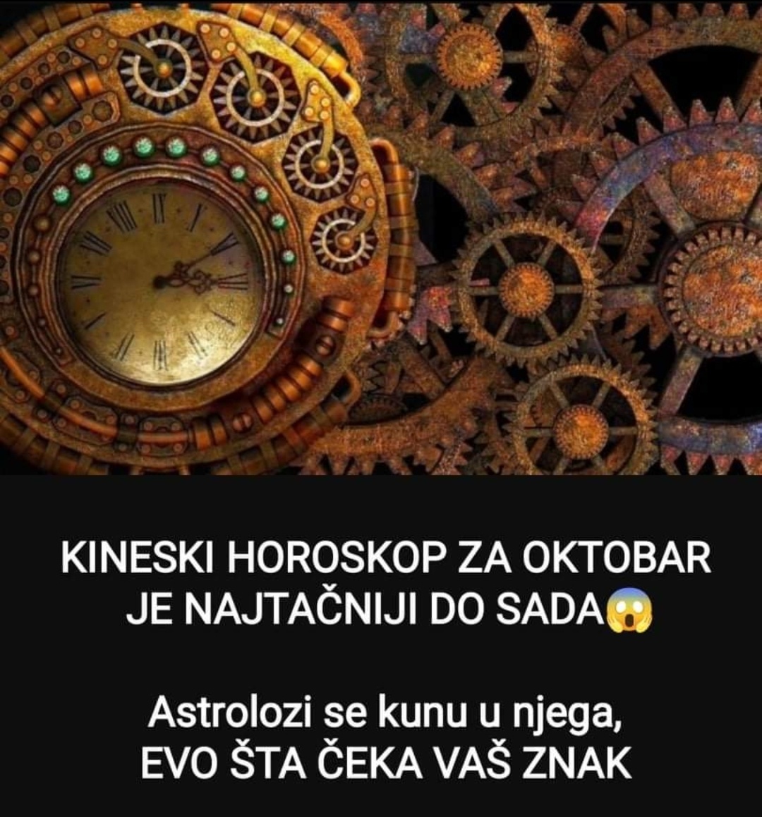 Pogledajte najtačniji kineski horoskop za mjesec oktobar i saznajte šta očekuje vaš znak