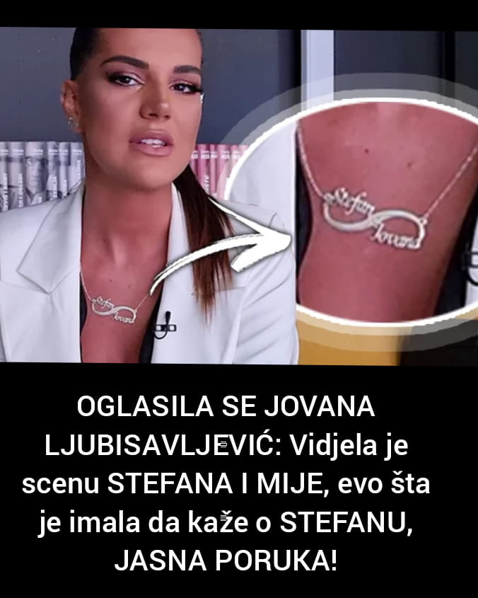 Pogledajte sta je rekla Jovana Ljubisavljevic