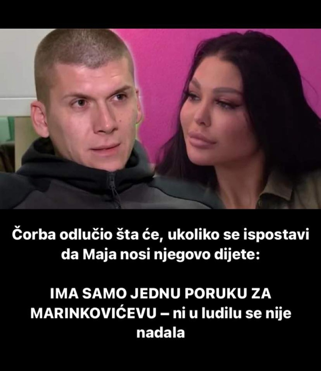 Pogledajte sta je Corba porucio Maji