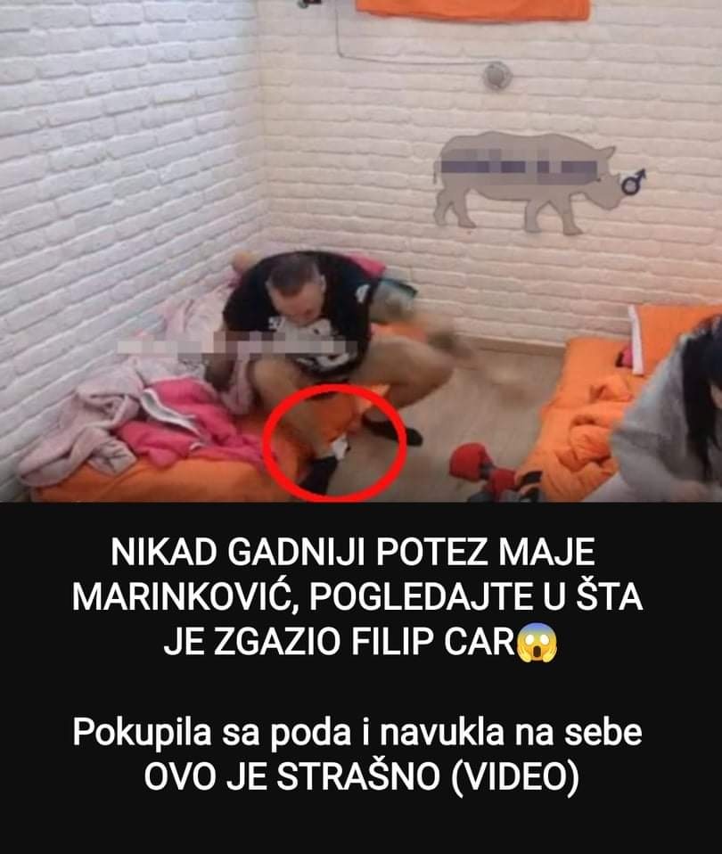 pogledajte gadni prizor Maje Marinkovic