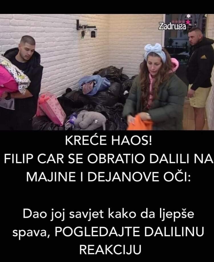 POGLEDAJTE STA JE FILIP CAR REKAO DALILI PRED DEJANOM