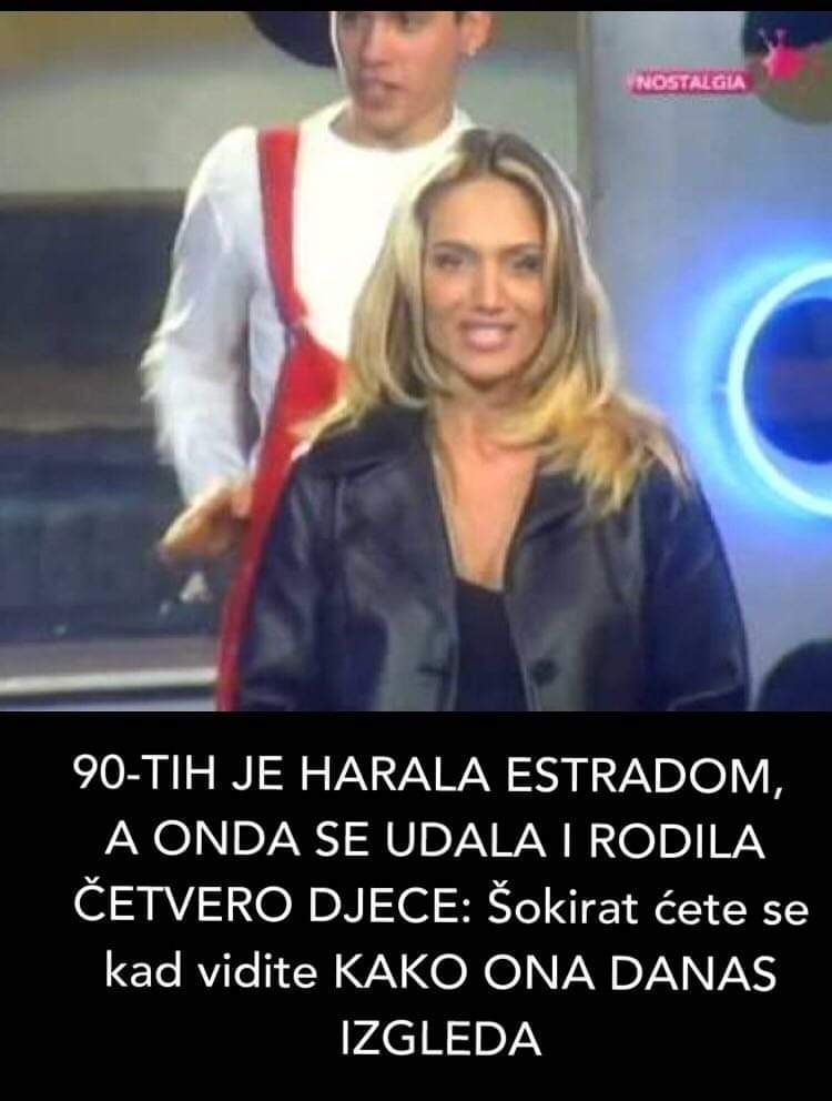 90-TIH JE HARALA ESTRADOM A ONDA JE URADILA NESTO SOKANTNO