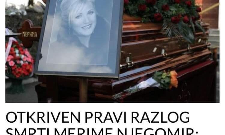 Pogledajte pravi razlog smrti Merime Njegomir