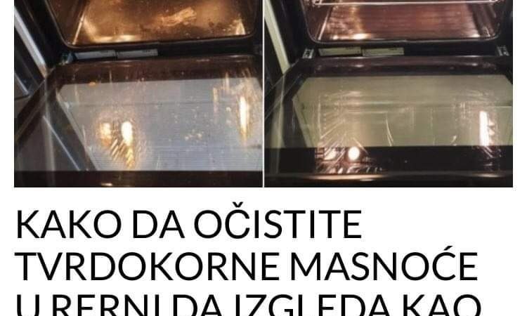 POGLEDAJTE KAKO DA OČISTITE RERNU DA BUDE KAO NOVA