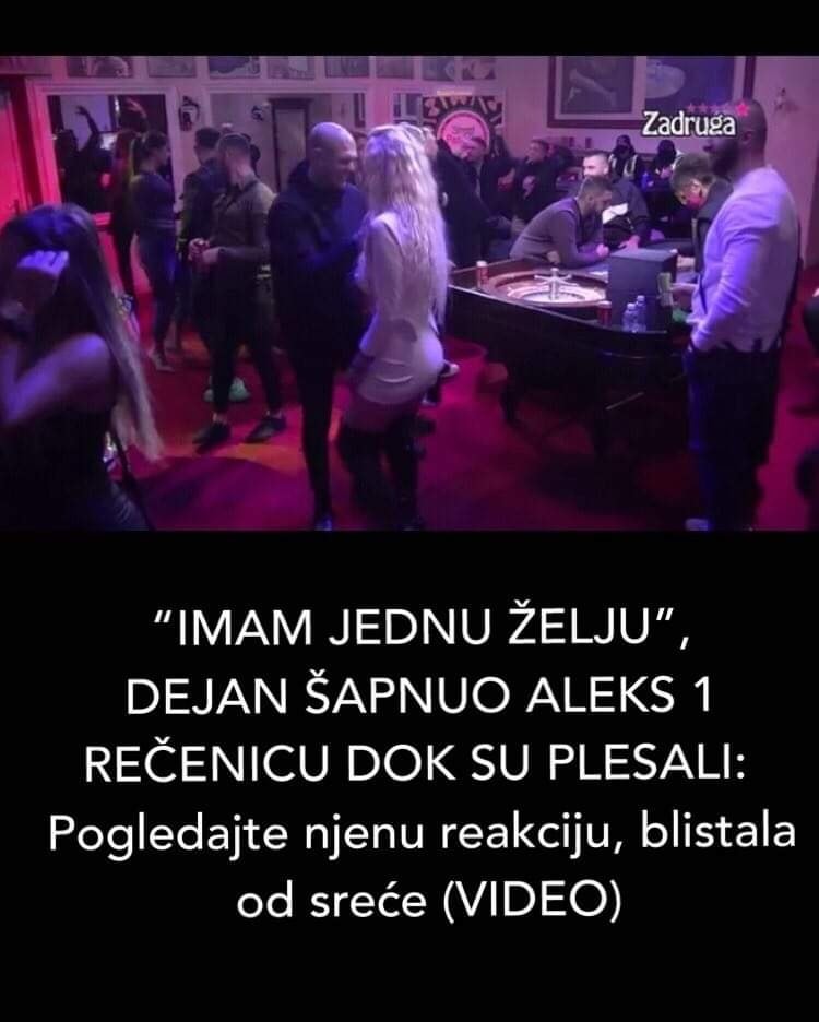 DEJAN ŠAPNUO ALEKS JEDNU ZANIMLJIVU REČENICU