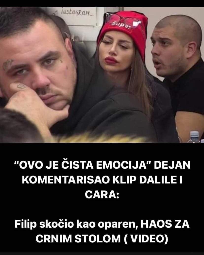 POGLEDAJTE KOJI JE KOMENTAR DEJANA NA VIDEO DALILE I CARA