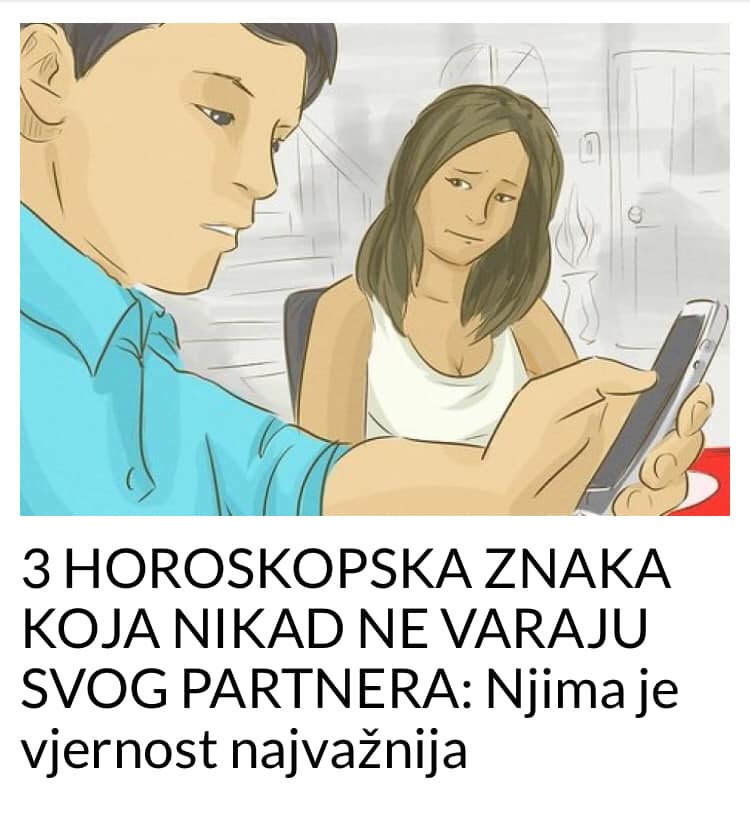 POGLEDAJTE KOJA 3 HOROSKOPSKA ZNAKA NE VARAJU SVOJE PARTNERE