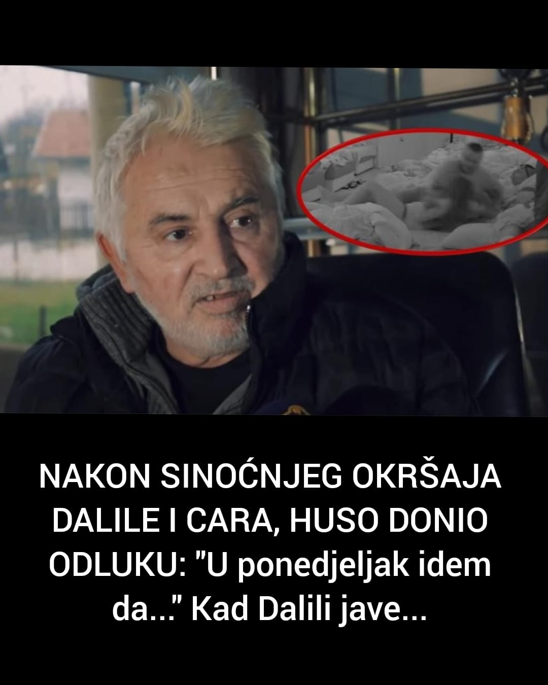 NAKON SINOĆNJEG OKRŠAJA DALILE I CARA HUSO DONIO ODLUKU