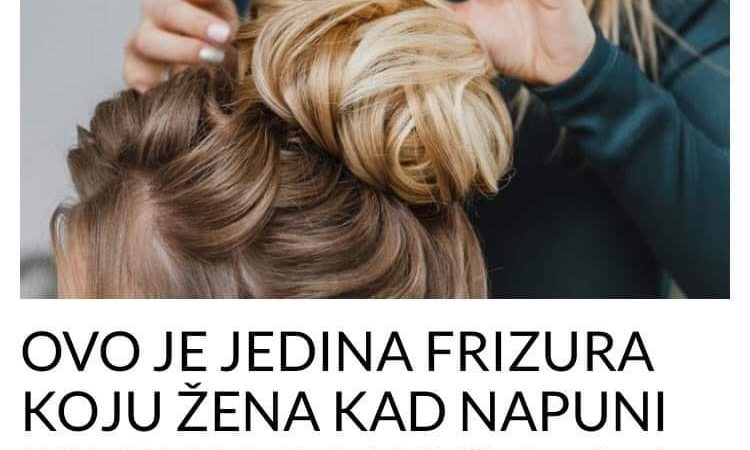 POGLEDAJTE KOJU FRIZURU TREBATE DA NOSITE KADA NAPUNITE 50 GODINA