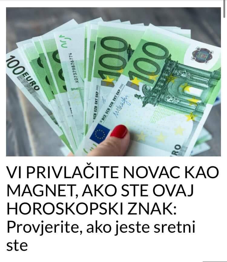 POGLEDAJTE KOJI HOROSKOPSKI ZNAK PRIVLACI NOVAC