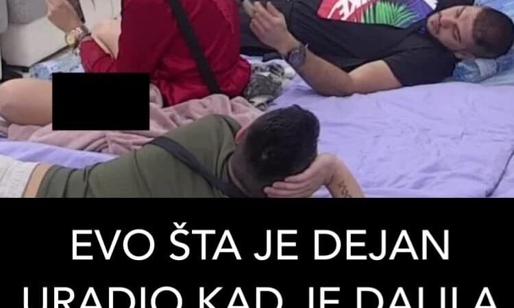 POGLEDAJTE KAKO JE DEAJN REAGOVAO NAKON IZLASKA DALILE IZ ZADRUGE