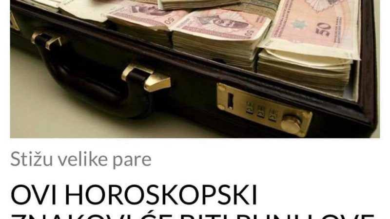 POGLEDAJTE KOJI HOROSKOPSKI ZNAKOVI CE POPRAVITI SVOJE FINANCIJE U APRILU