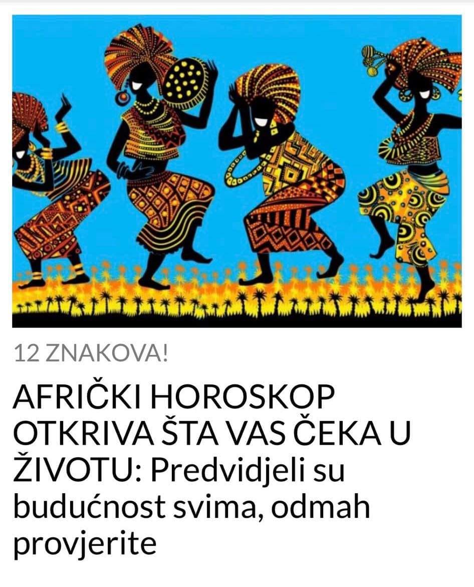 POGLEDAJTE AFRIČKI HOROSKOP OTKRIVA ŠTA VAS ČEKA U ŽIVOTU