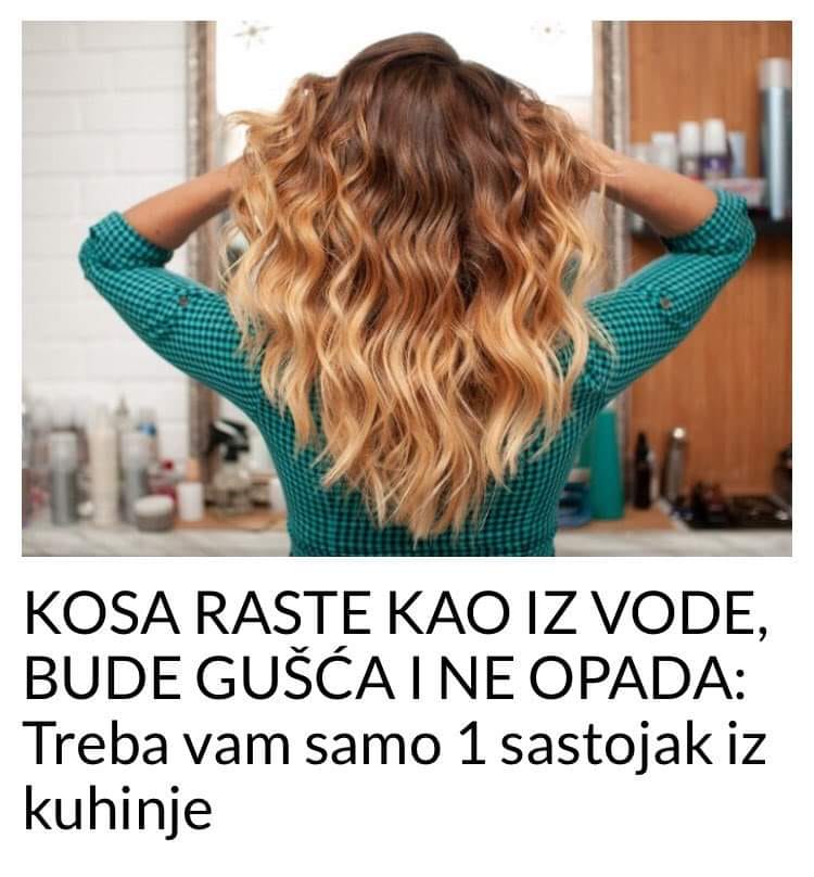 POGLEDAJTE KOJI PREPARAT DA KORISTITE ZA KOSU DA BUDE PREDIVNA