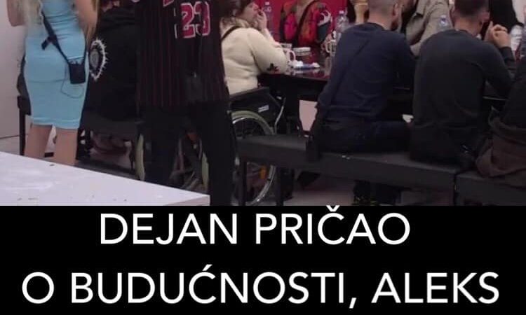 ALEKS SKAČE JER JE DEJAN POČEO PRIČATI O BUDUĆNOSTI