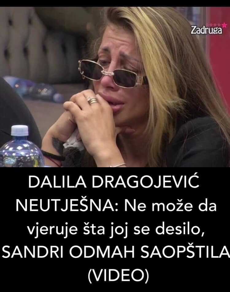 POGLEDAJTE ZASTO JE DALILA DRAGOJEVIC NEUTJESNA