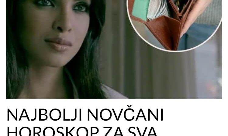 NOVČANI HOROSKOP ZA OVA 4 ZNAKA