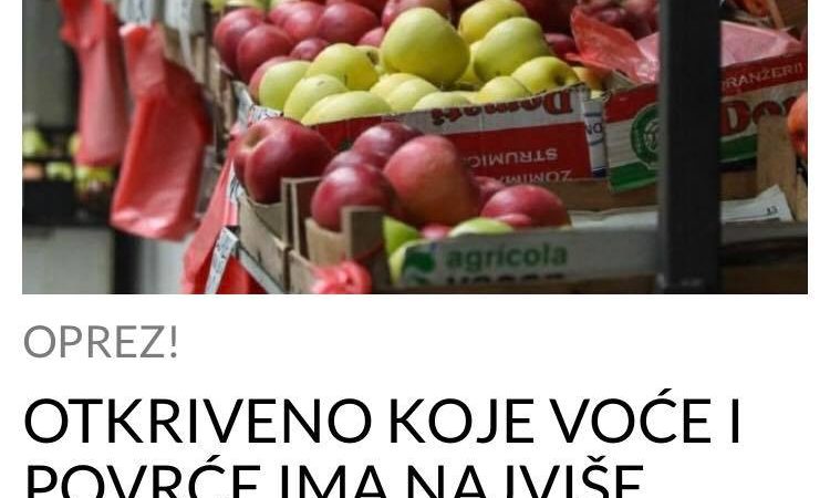 EVO KOJE VOĆE I POVRĆE IMA NAJVIŠE PESTICIDA